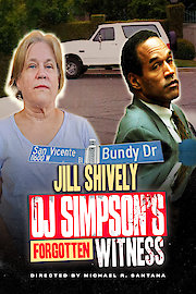 Jill Shively: O.J. Simpson's Forgotten Witness