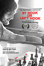 By Rook or Left Hook: The Story of Chessboxing