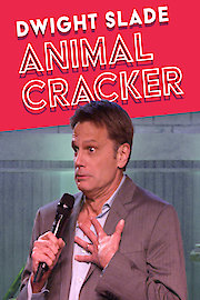 Dwight Slade: Animal Cracker poster