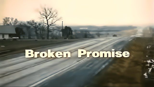 Watch Broken Promise - Digitally Remastered Online