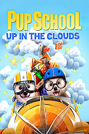 Pup School: Up in the Clouds poster