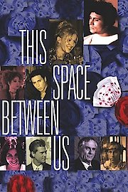 This Space Between Us