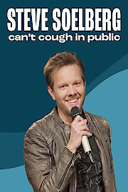 Steve Soelberg: Can't Cough in Public poster