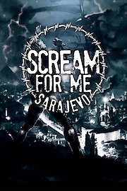 Scream For Me Sarajevo poster