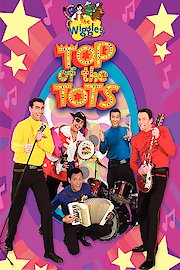 The Wiggles: Top of the Tots poster