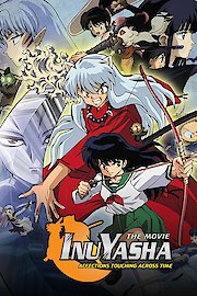 InuYasha the Movie: Affections Touching Across Time poster