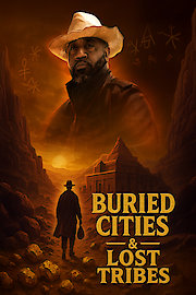 Buried Cities and Lost Tribes poster