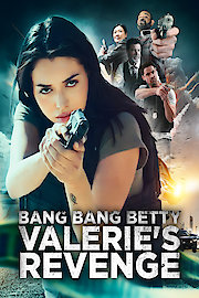 Bang Bang Betty, Valerie's Revenge poster