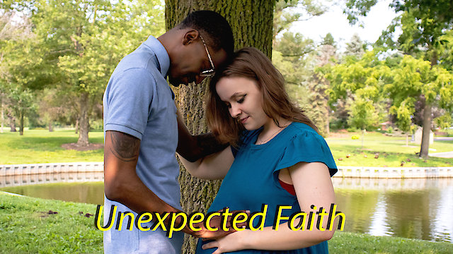 Watch Unexpected Faith Online