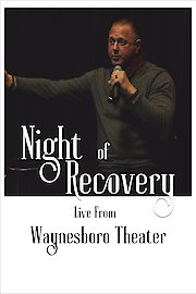 Night of Recovery: Live from the Waynesboro Theater poster