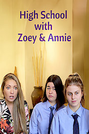 High School with Zoey & Annie poster