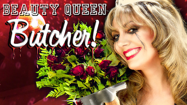 Watch Beauty Queen Butcher Online