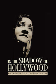 In the Shadow of Hollywood: Race Movies & the Birth of Black Cinema poster