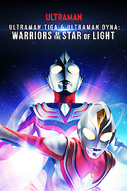 Ultraman Tiga & Dyna: Warriors of Star Light poster