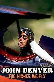 John Denver: The Higher We Fly poster