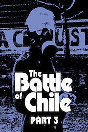 The Battle of Chile Part 3 poster