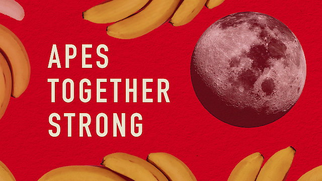 Watch Apes Together Strong Online
