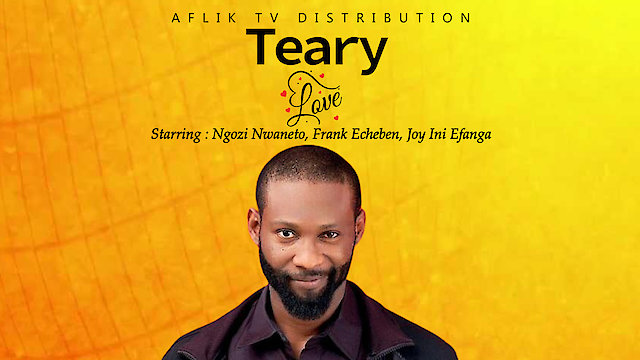 Watch Teary of love Online