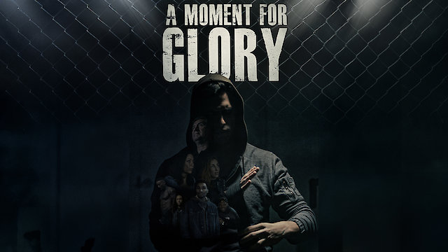 Watch A Moment for Glory Online
