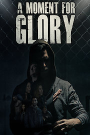 A Moment for Glory