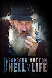 Popcorn Sutton-A Hell of a Life poster