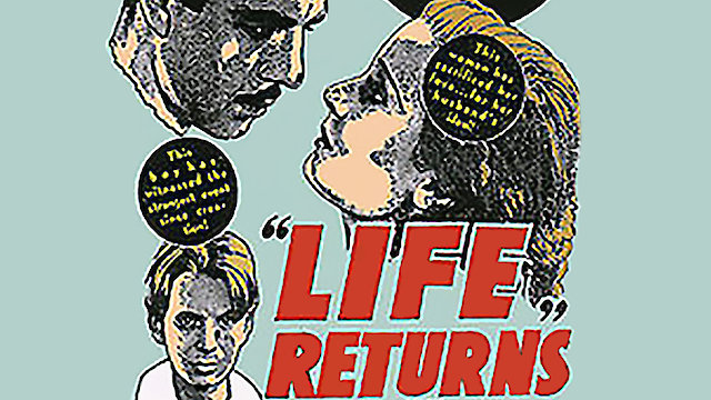 Watch Life Returns Online