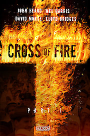 Cross of Fire - Part 1
