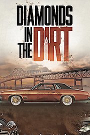 Diamonds In The Dirt