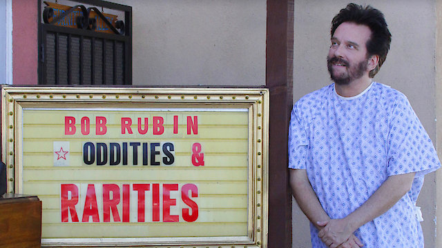 Watch Bob Rubin: Oddities and Rarities Online