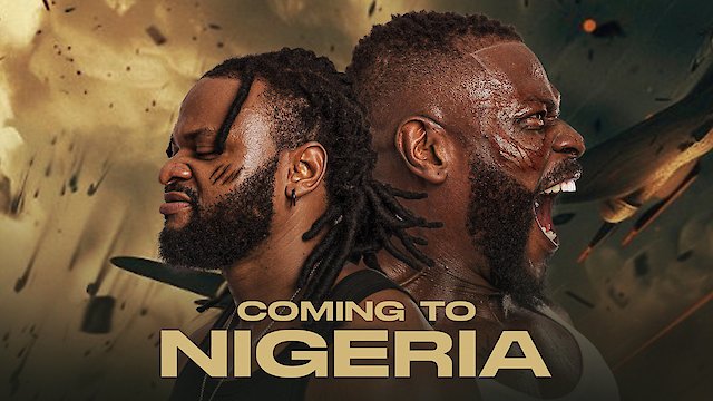 Watch Coming To Nigeria Online