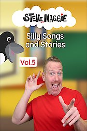 Steve and Maggie - Silly Songs and Stories (Vol. 5)