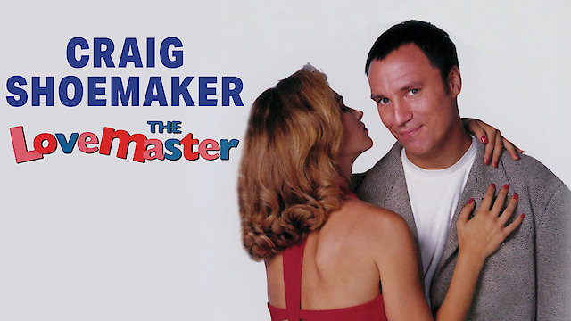 Watch Craig Shoemaker: The Lovemaster Online
