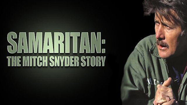 Watch Samaritan: The Mitch Snyder Story Online