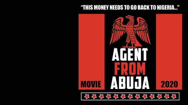 Watch Agent From Abuja Online