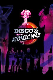 Disco and Atomic War