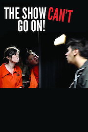 The Show Can't Go On! poster