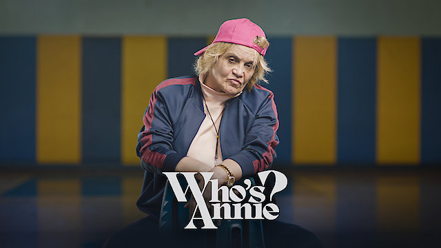 Watch Who's Annie? Online