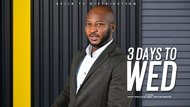 Watch 3 Days to Wed Online