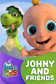 Johny and Friends - LooLoo Kids poster