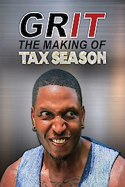 GRIT: The Making of Tax Season poster