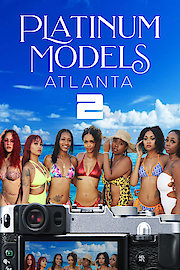 Platinum Models Atlanta 2 poster