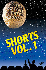 Mystery Science Theater 3000-  Shorts Vol 1