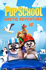 Pup School: Arctic Adventure poster
