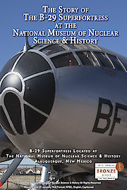 The Story of The B-29 Superfortress at the National Museum of Nuclear  Science & History