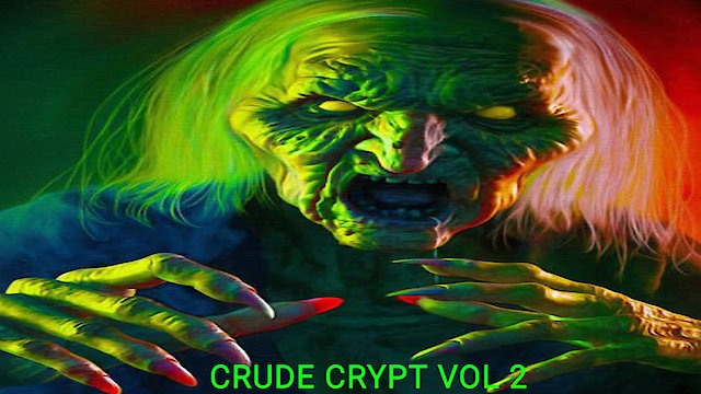 Watch Crude Crypt Vol 2 Online