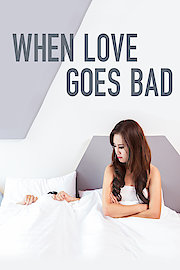 When Love Goes Bad poster
