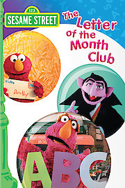 Sesame Street: The Letter of the Month Club poster