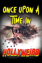 Once Upon a Time in Hollyweird poster