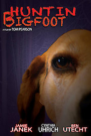 Huntin' BigFoot poster