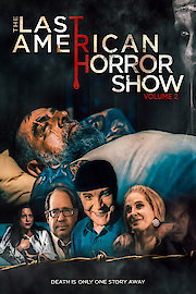 The Last American Horror Show Vol. 2